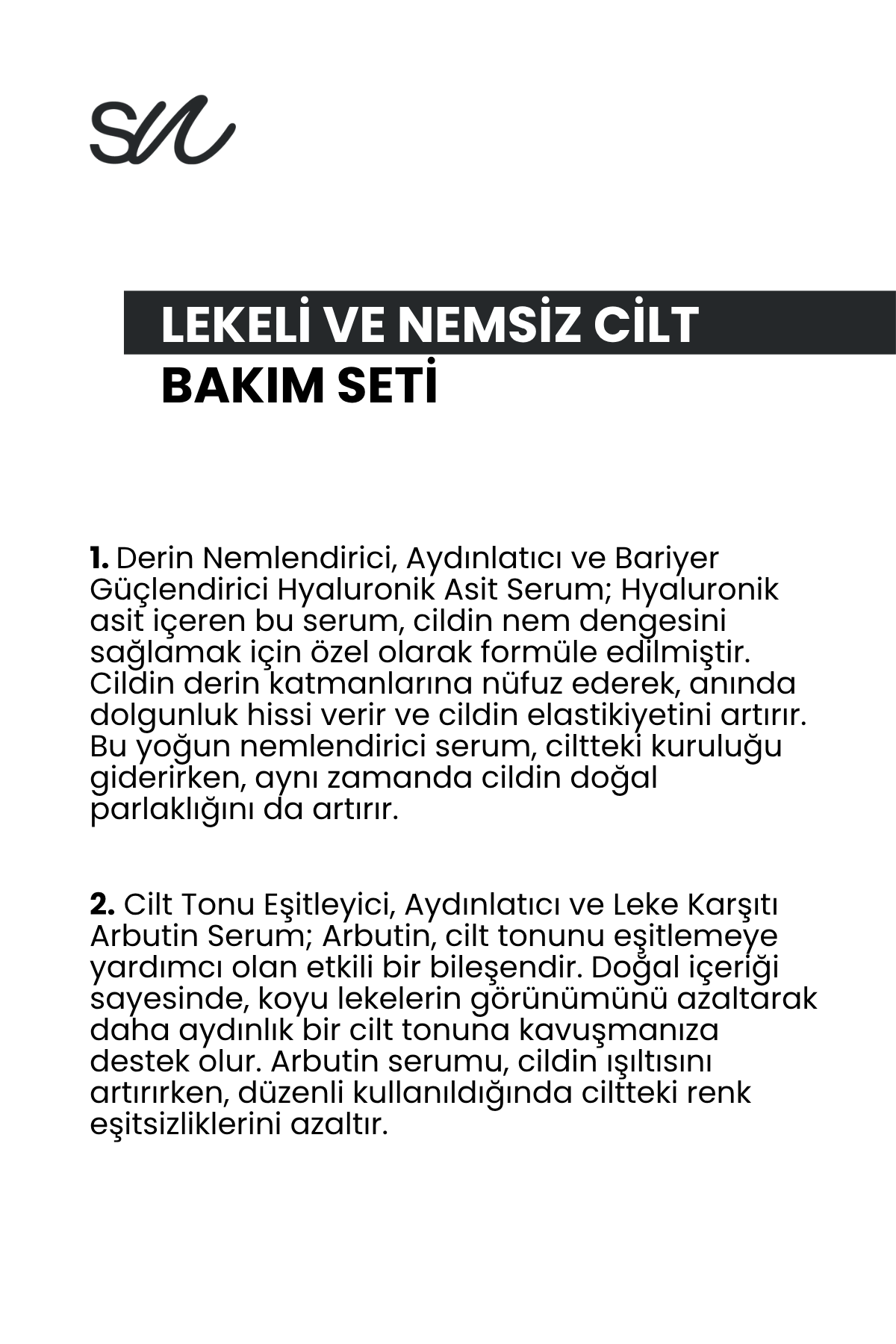 Lekeli ve Nemsiz Ciltler İçin Cilt Tonu Eşitleyici Bakım Seti