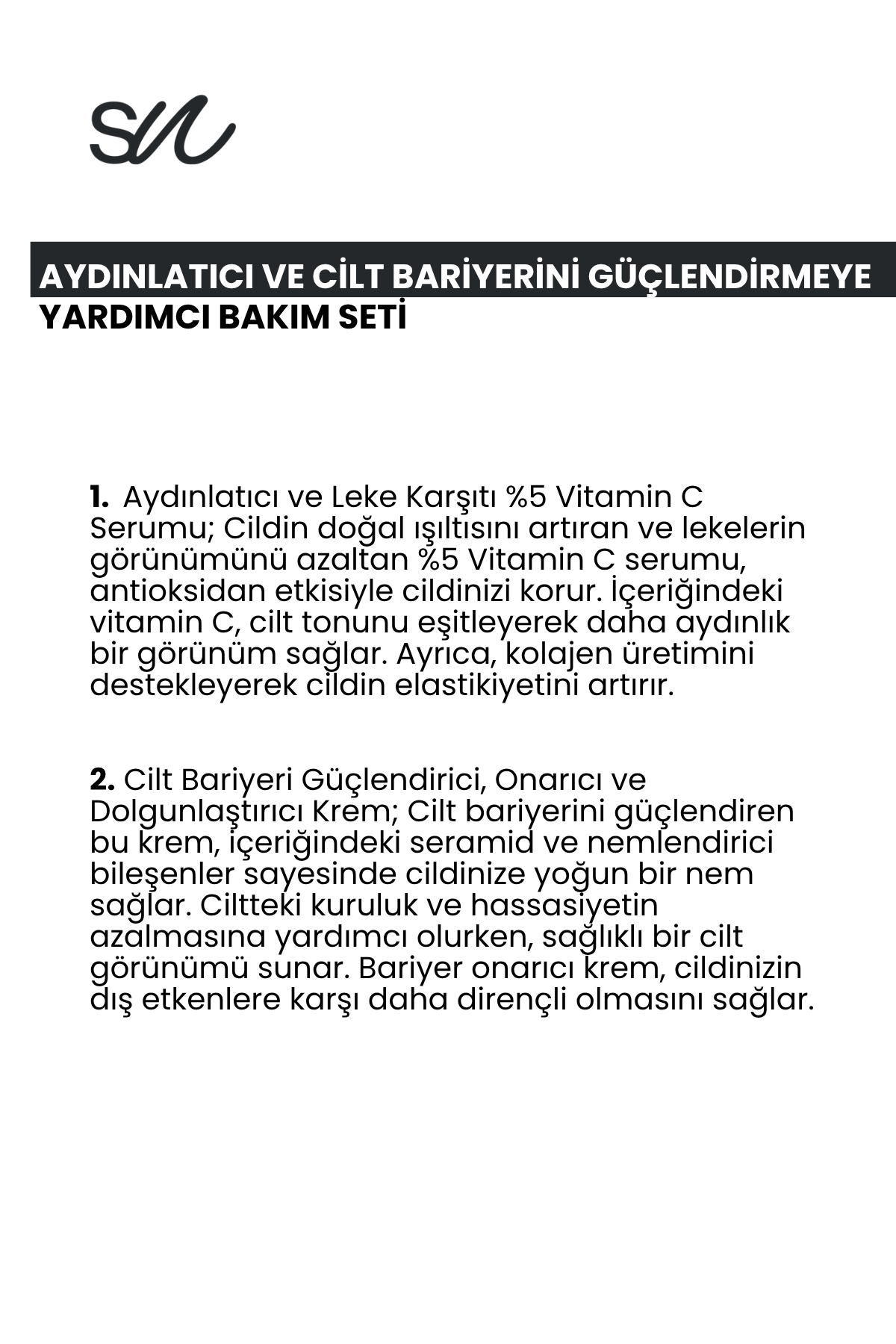Aydınlatıcı ve Cilt Bariyerini Güçlendirmeye Yardımcı Cilt Bakım Seti