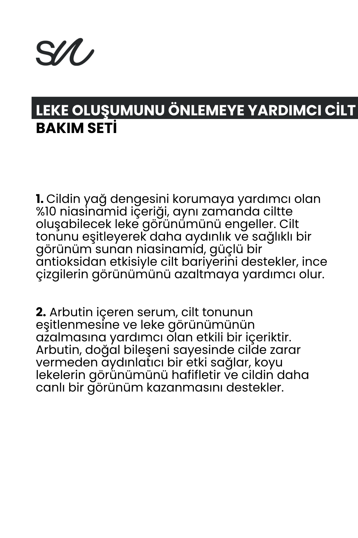Leke Oluşumunu Önlemeye Yardımcı Cilt Bakım Serum Seti