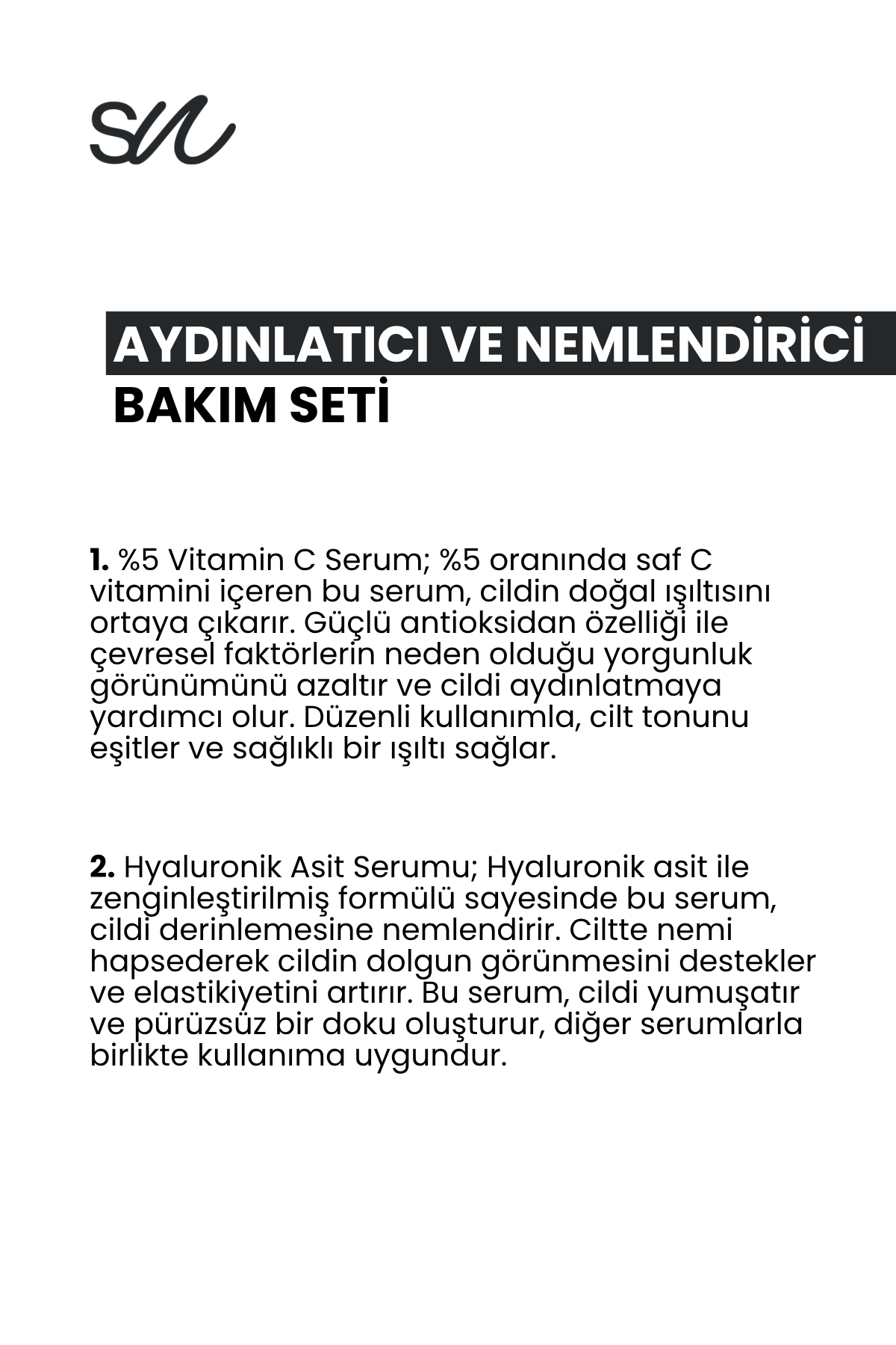Aydınlatıcı ve Nemlendirici Cilt Bakım Seti
