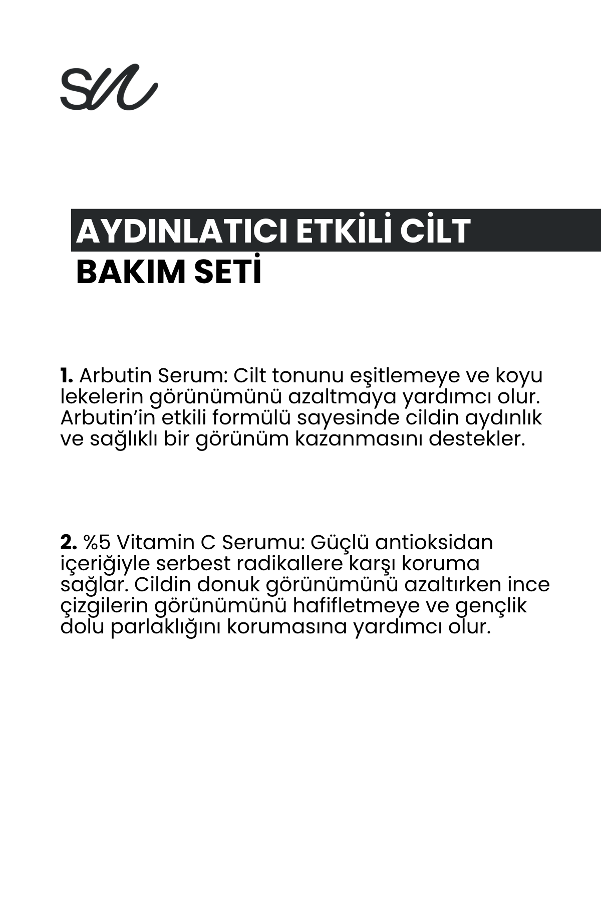 Aydınlatıcı Etkili Cilt Bakım Serum Seti