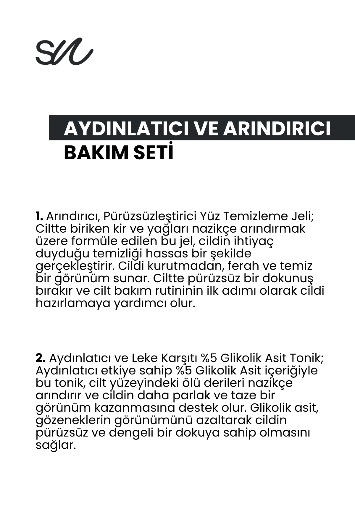 Aydınlatıcı ve Arındırıcı Cilt Bakım Seti